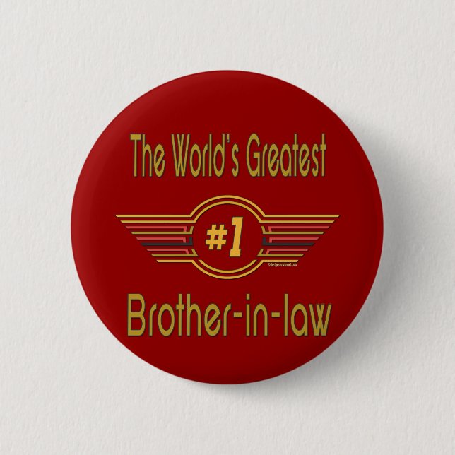 World's Greatest Brother-in-law Button (Front)