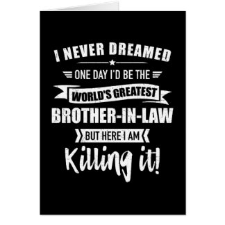 World's greatest brother-in-law from sister-in-law cards