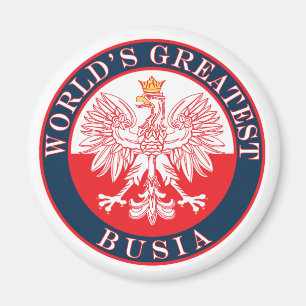 World's Greatest Busia Magnet