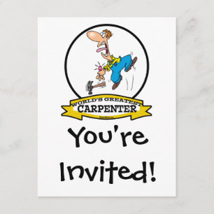 WORLDS GREATEST CARPENTER II MEN CARTOON INVITATION