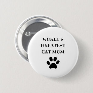 World's Greatest Cat Mom Custom Text Personalized Button