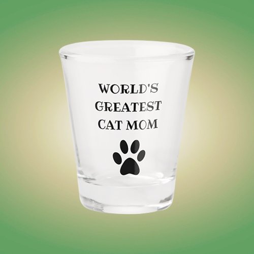 Worlds Greatest Cat Mom Custom Text Personalized Shot Glass