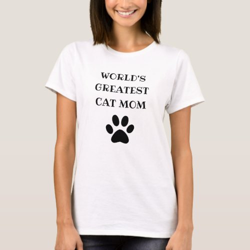 Worlds Greatest Cat Mom Custom Text Personalized T_Shirt