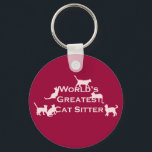 World's Greatest Cat Sitter Keychain<br><div class="desc">This is a totally cute design made just for your cat sitter!. The text reads World's Greatest Cat Sitter and is embellished with cute cat silhouettes all around. This unique, clever design is great way to show your deep appreciation for your favorite cat care provider. Show your appreciation with a...</div>
