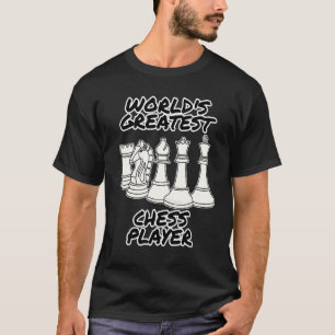 World's Greatest Chess Player  Chess Teacher T-Shirt