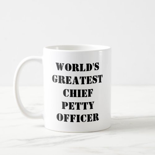 Worlds Greatest Chief Petty Officer Mug