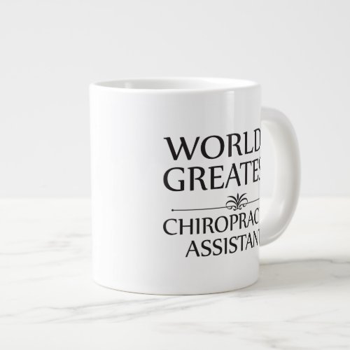 World's Greatest Chiropractic Assistant Jumbo Mug