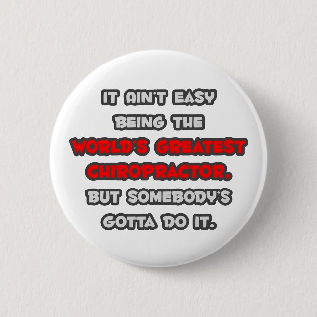 World's Greatest Chiropractor Joke Pinback Button (Front)
