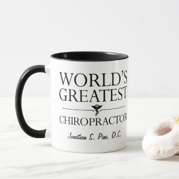 World's Greatest Chiropractor Mug by chiropracticbydesign at Zazzle