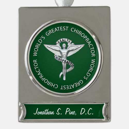 World's Greatest Chiropractor Personalized Silver Plated Banner Ornament
