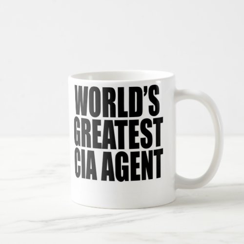 Worlds Greatest CIA Agent Coffee Mug