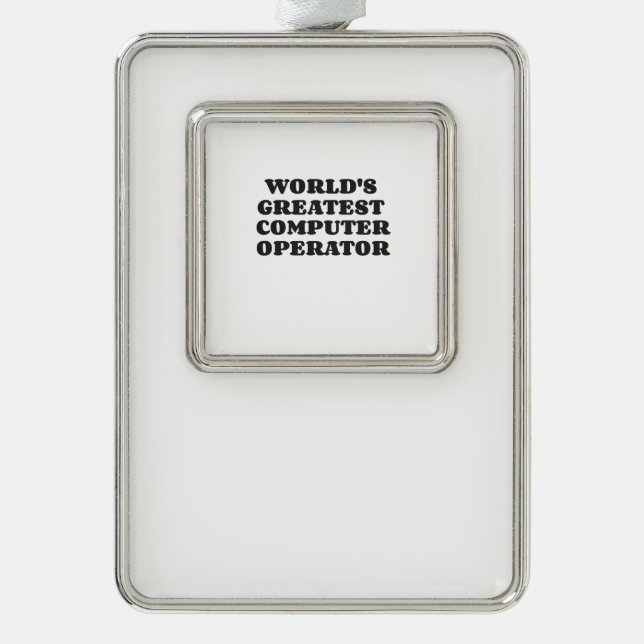 WORLD'S GREATEST COMPUTER OPERATOR CHRISTMAS ORNAMENT (Front)