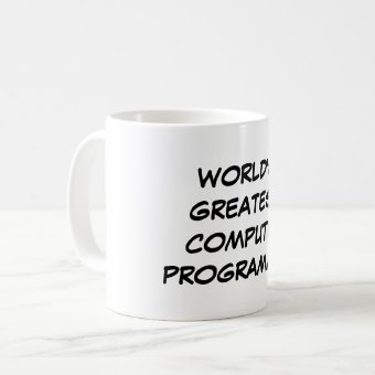 "World's Greatest Computer Programmer" Mug | Zazzle