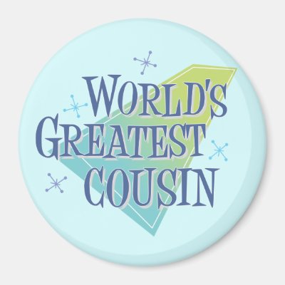 World's Greatest Cousin Magnet