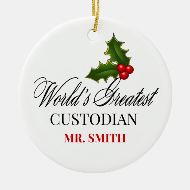 World's Greatest Custodian Ceramic Ornament (Front)