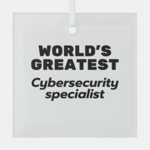 World's greatest Cybersecurity Specialist Glass Ornament