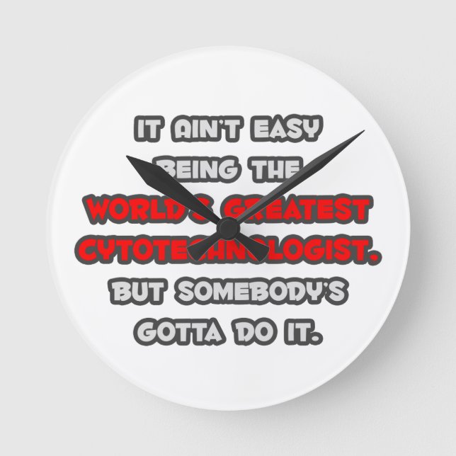 World's Greatest Cytotechnologist Joke Round Clock (Front)