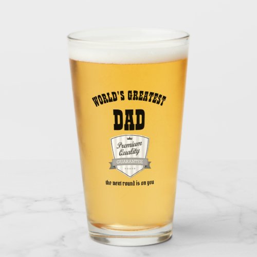 Worlds GREATEST DAD _ BEER Gifts For Him PINT Glass