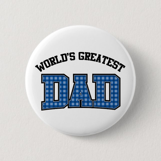 Worlds Greatest Dad Button Plaid (Front)
