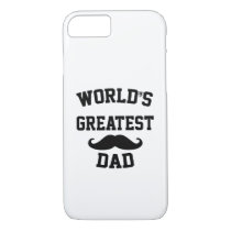 Worlds greatest dad iPhone 8/7 case