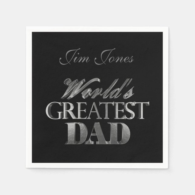 World's Greatest Dad Elegant Black Silver Gray Napkins (Front)