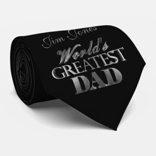 Worlds Greatest Dad Elegant Typography Name Black Neck Tie