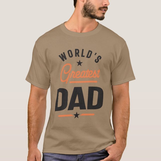 Worlds Greatest Dad Father and Grandpa T-Shirt (Front)