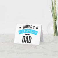 World's Greatest Dad Father's Birthday Card