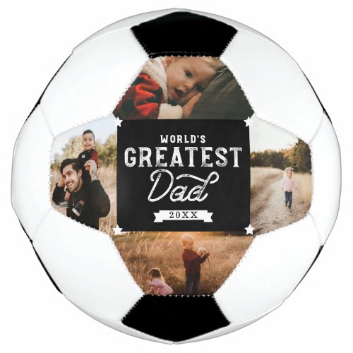 Worlds Greatest Dad Fathers Day 4 Photo Collage Soccer Ball