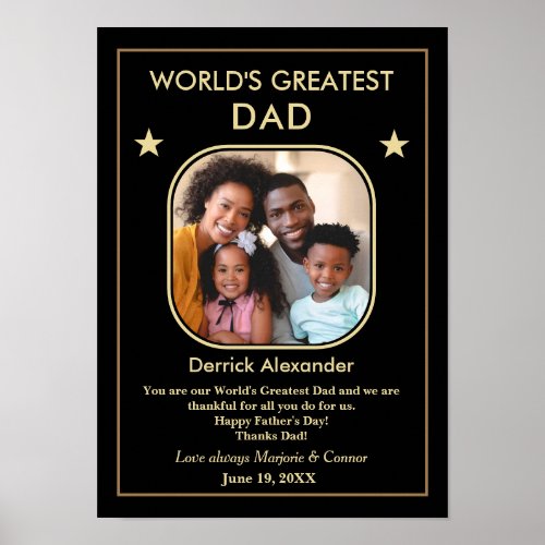 Worlds Greatest Dad Fathers Day Photo Custom   Poster