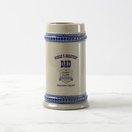 World's Greatest DAD - Happy Fathers Day Gifts Beer Stein