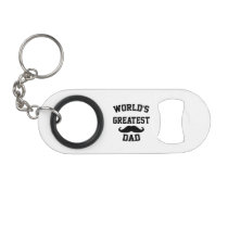 Worlds greatest dad keychain bottle opener