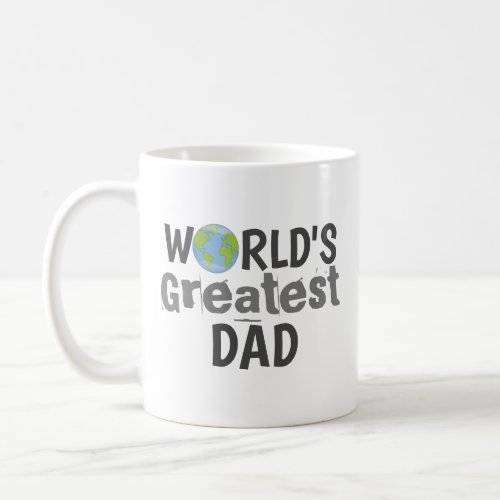 Worlds Greatest Dad Modern Trendy Typography Coffee Mug