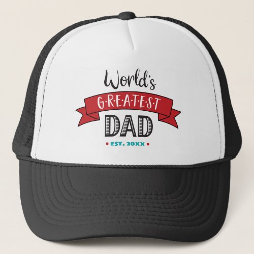 Worlds Greatest Dad Modern Typography Red Banner  Trucker Hat