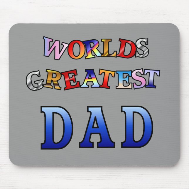 Worlds Greatest Dad Mouse Pad (Front)