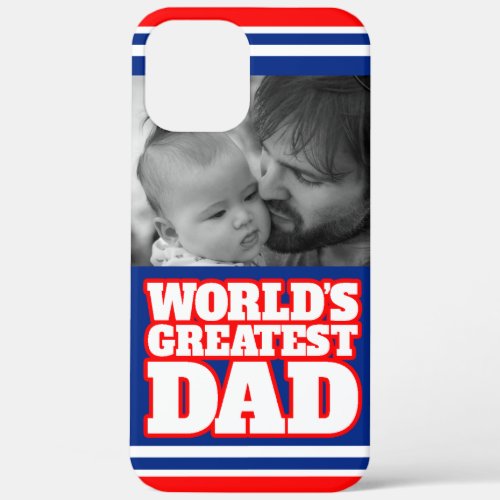 Worlds greatest Dad personalize photo iphone case