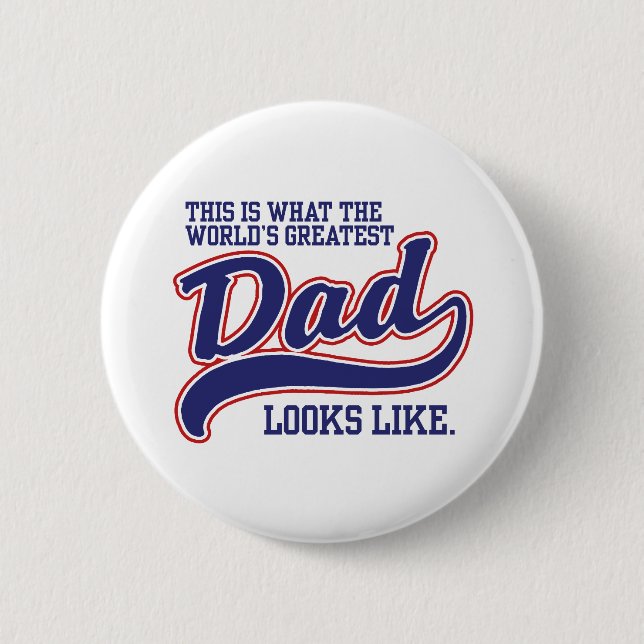 World's Greatest Dad Pinback Button (Front)