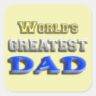 World's Greatest Dad Square Sticker