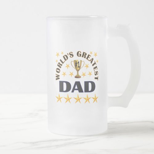 Worlds Greatest Dad Trophy Stars Frosted Glass Beer Mug