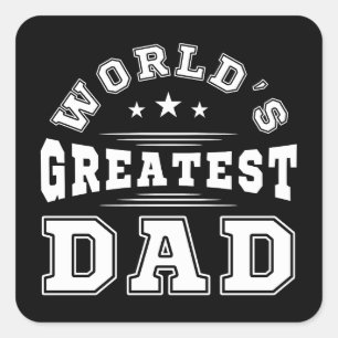 World's Greatest Dad Typography Father's Day Gift Square Sticker