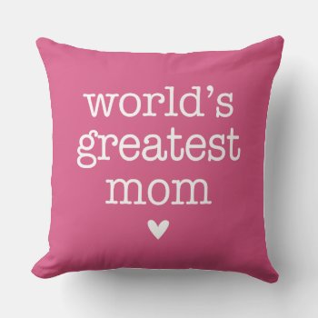 World's Greatest Dad With Heart Throw Pillow by koncepts at Zazzle
