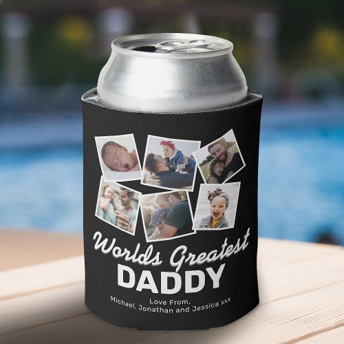 Worlds Greatest Daddy 6 Photo Can Cooler