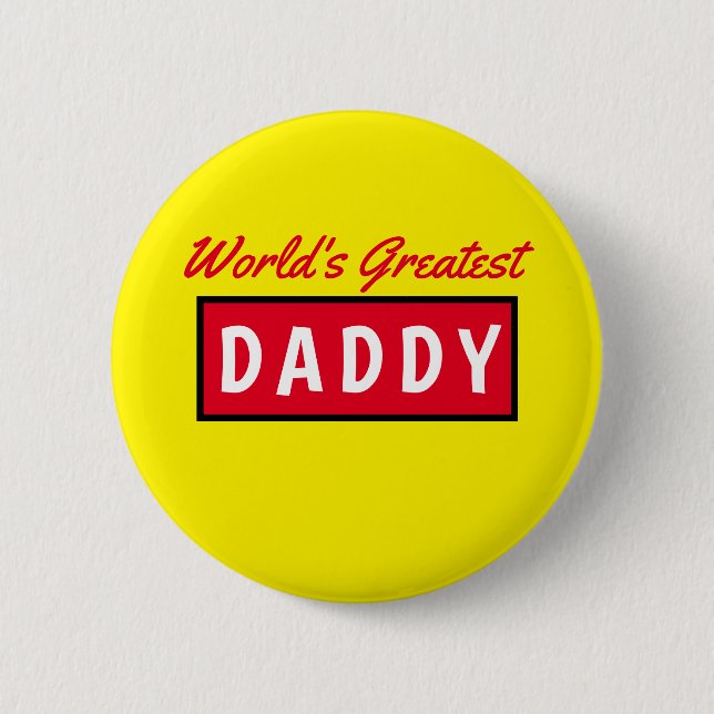 Worlds Greatest Daddy Text Yellow Fathers Day 6 Cm Button (Front)
