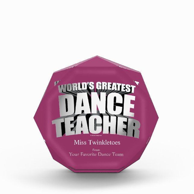 World's Greatest Dance Teacher Acrylic Award (Front)