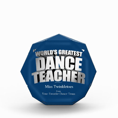 Worlds Greatest Dance Teacher Award