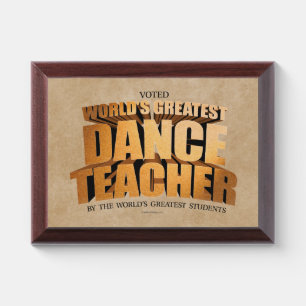 World's Greatest Dance Teacher Award Plaque