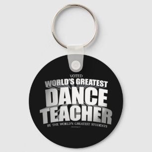World's Greatest Dance Teacher Keychain