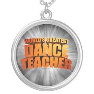 World's Greatest Dance Teacher Silver Plated Neckl Necklace