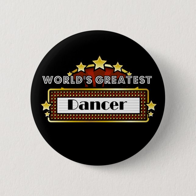 World's Greatest Dancer Pinback Button (Front)