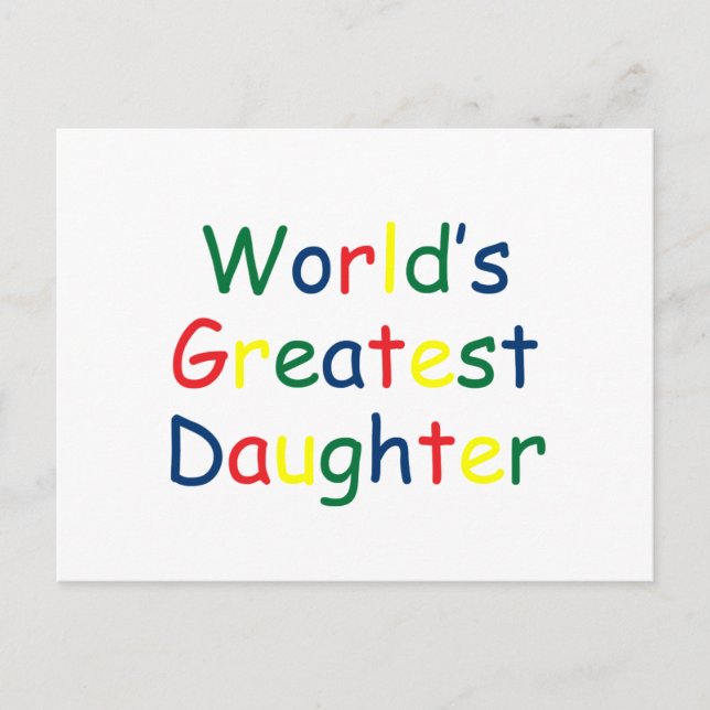 Worlds Greatest Daughter Postcard (Front)